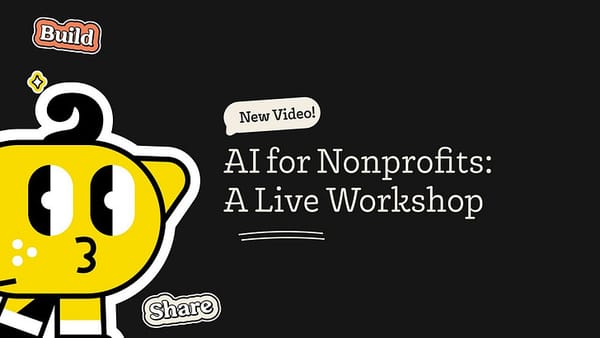 Harnessing AI for Nonprofits - A Live Workshop Review