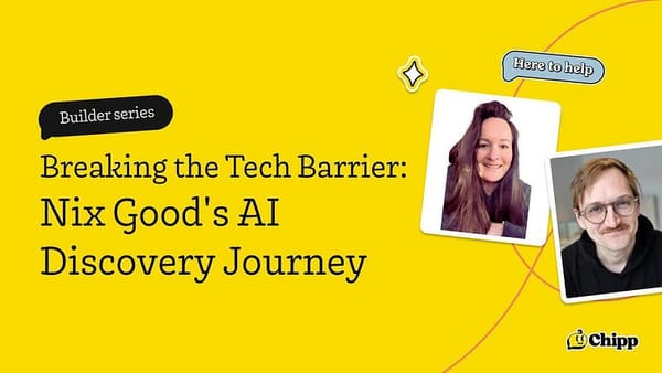 Breaking the Tech Barrier: Nix Good's AI Discovery Journey