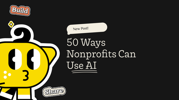 50 Ways Nonprofits Can Use AI