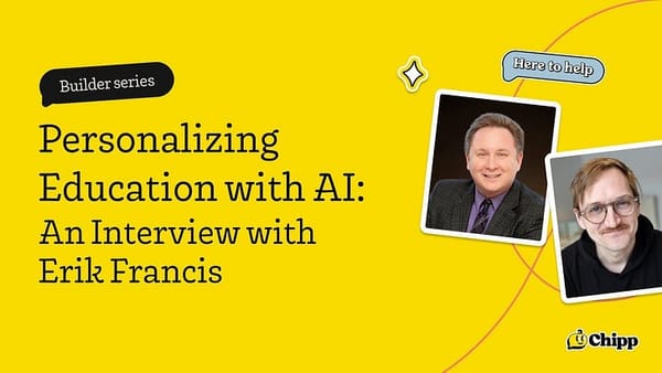 Personalizing Education with AI: An Interview with Erik Francis