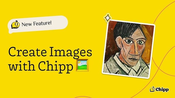 Create Images with Chipp - New Feature Launch 🖼️ 🚨