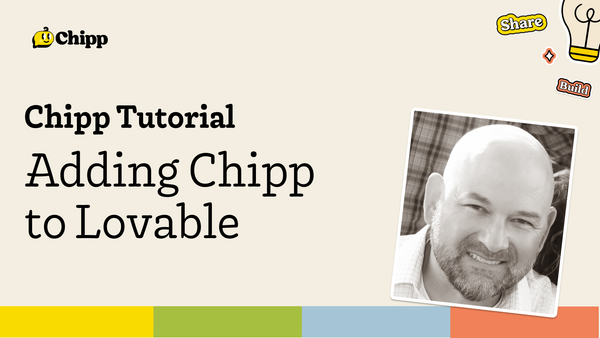 Supercharge Your Lovable App with Chipp: A Tutorial for Building Customizable AI Chats in Lovable